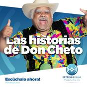 Podcast Las Historias de Don Cheto