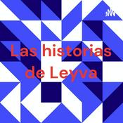 Podcast Las historias de Leyva