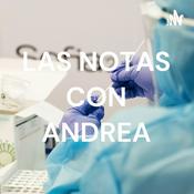 Podcast LAS NOTAS CON ANDREA