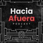 Podcast Hacia Afuera con Omar Espejel