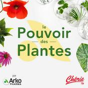 Podcast Le pouvoir des plantes par Arkopharma