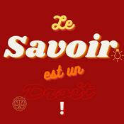 Podcast Le Savoir est un Droit !