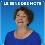 Podcast Le Sens des mots