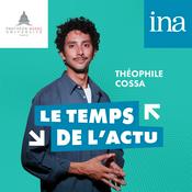Podcast Le temps de l'actu