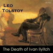 Podcast Leo Tolstoy - The Death of Ivan Ilyitch
