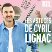 Podcast Les astuces de Cyril Lignac