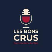 Podcast Les Bons Crus - Podcast Rap Hip Hop