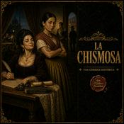 La Gachupina: Una comedia historica