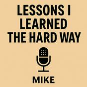 Podcast Lessons I Learned the Hard Way
