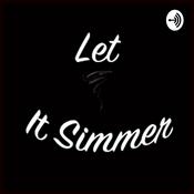 Podcast let it simmer