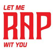 Podcast Let Me Rap Wit You