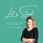 Podcast Let´s Staat - Inspirationen aus dem Staatsapparat