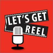 Podcast Let's Get Reel