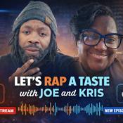 Podcast Let’s rap a taste with Joe and Kris