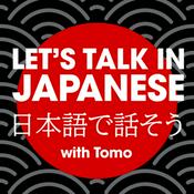 Podcast Let’s Talk in Japanese!