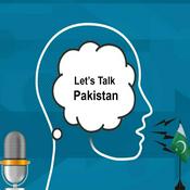 Podcast Let's Talk Pakistan