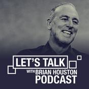 Podcast Let's Talk With Brian Houston Podcast