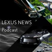 Podcast LEXUS NEWS Podcast