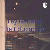Podcast Ley General De Educación