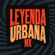 Podcast Leyenda Urbana MX
