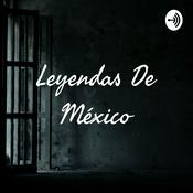 Podcast Leyendas De México