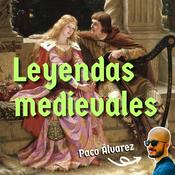 Podcast Leyendas medievales