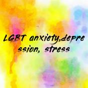 Podcast LGBT anxiety,depression, stress