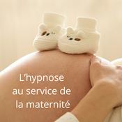 Podcast L'hypnose au service de la maternité