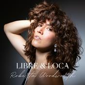 Podcast LIBRE Y LOCA