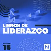 Podcast Libros de liderazgo por Lecturas en 15