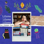 Libros libros libros con Atenea Cruz