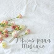 Podcast Libros Para Mujeres