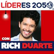 Podcast Líderes 2050* con Rich Duarte