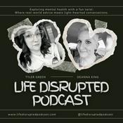 Podcast Life Disrupted Podcast