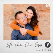 Podcast Life From Our Eyes