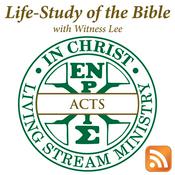 Podcast Life-Study of Acts with Witness Lee