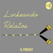 Podcast Linkeando relatos