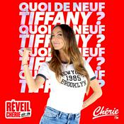 Podcast Quoi de neuf, Tiffany ?