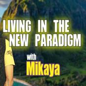 Podcast Living in the New Paradigm
