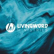 Podcast Living Word Ministries