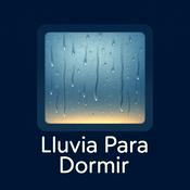 Podcast Lluvia para dormir