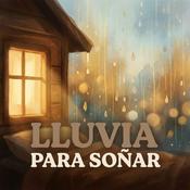 Podcast Lluvia Tranquila, Lluvia de Fondo, Sonido de Tormenta, Día Lluvioso, Lluvia Para Soñar