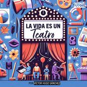 Podcast La Vida es un Teatro - Lo que se quedó en el tintero