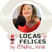 Podcast Locas y Felices