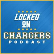 Podcast Locked On Chargers - Daily Podcast On The Los Angeles Chargers