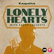 Podcast Lonely Hearts with Sarge Lacuesta