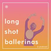 Podcast Long Shot Ballerinas