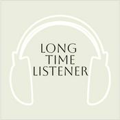 Podcast Long Time Listener