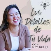 Podcast Los Detalles de Tu Vida: Poniendo la Biblia en Acción | Podcast para Mujeres Cristianas | Sanando Tu Pasado | Consejeria Cristiana
