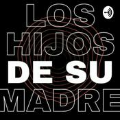 Podcast Los hijos de su Madre